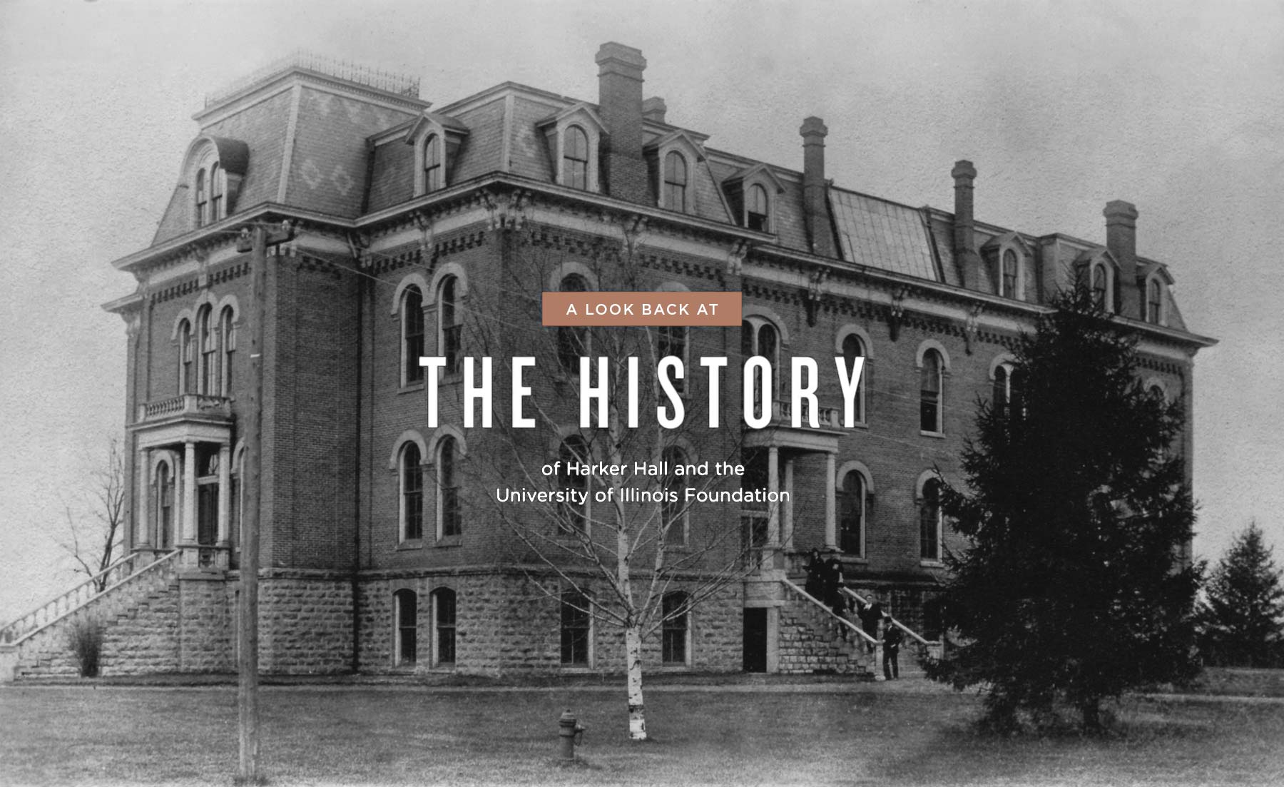 A look back at the history of Harker Hall and the University of Illinois Foundation